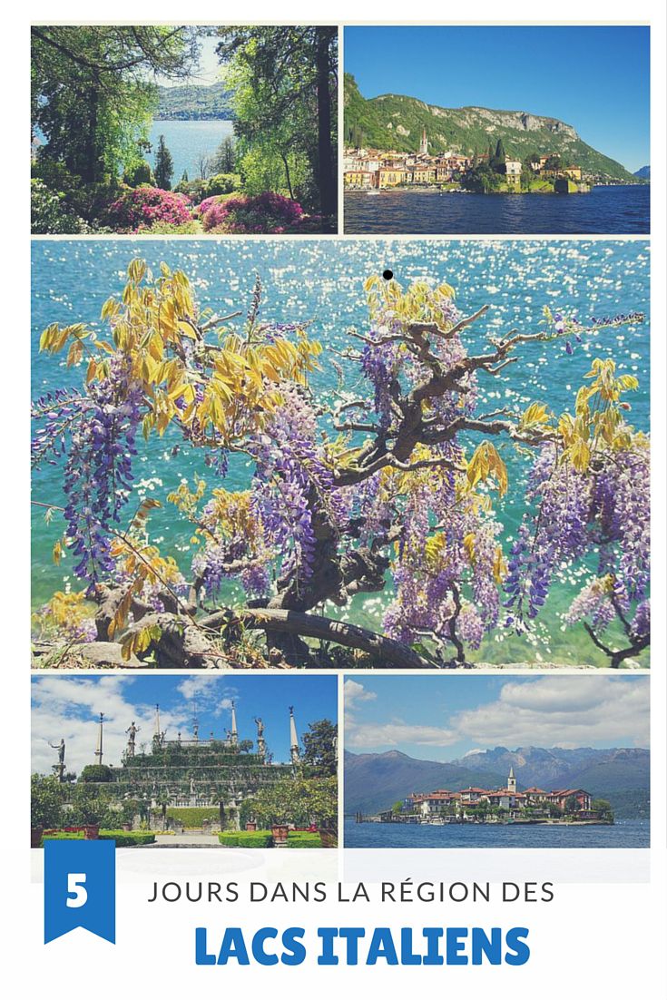 Itinéraire de 5 jours complets dans la région des Lacs Italiens : lac de Côme, lac de Lugano, lac Majeur et lac d'Orta