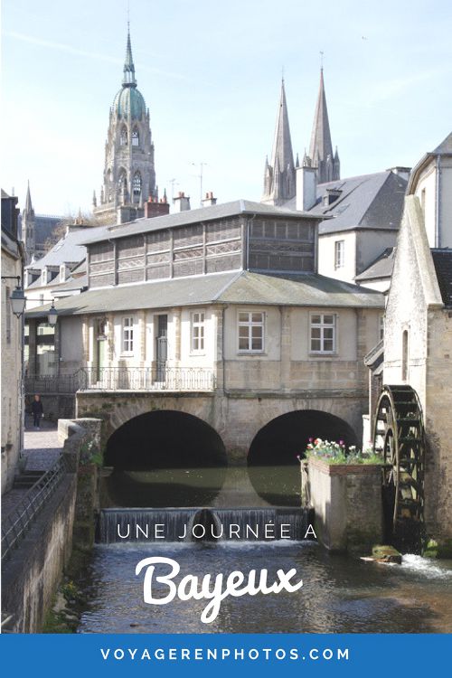 1 journée de visite à Bayeux en Normandie : du musée de la tapisserie en passant par la cathédrale, découvrez mes incontournables et mes bonnes adresses gourmandes et pas chères.