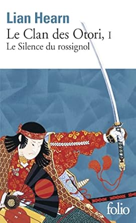 le Clan des Otoris tome 1 : le Silence du Rossignol