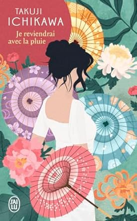Je reviendrais avec la pluie