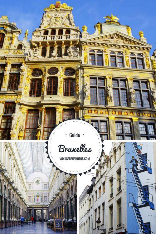 Le guide complet pour découvrir le centre-ville de Bruxelles : itinéraire, musées et bonnes adresses !