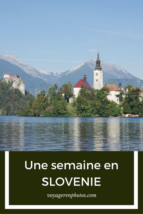 Itinéraire d'une semaine en Slovénie