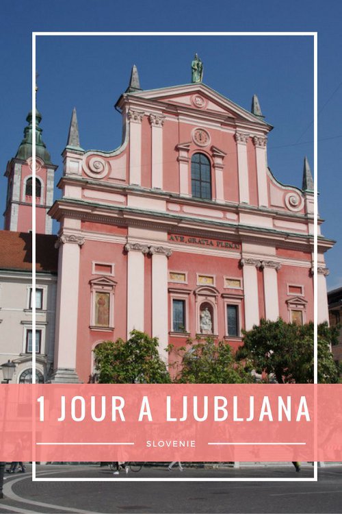 Le mini-guide complet pour découvrir le Centre-Ville de Ljubljana en une journée