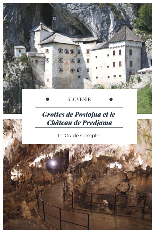 Excursion aux Grottes de Postojna et au Château de Predjama - Slovénie