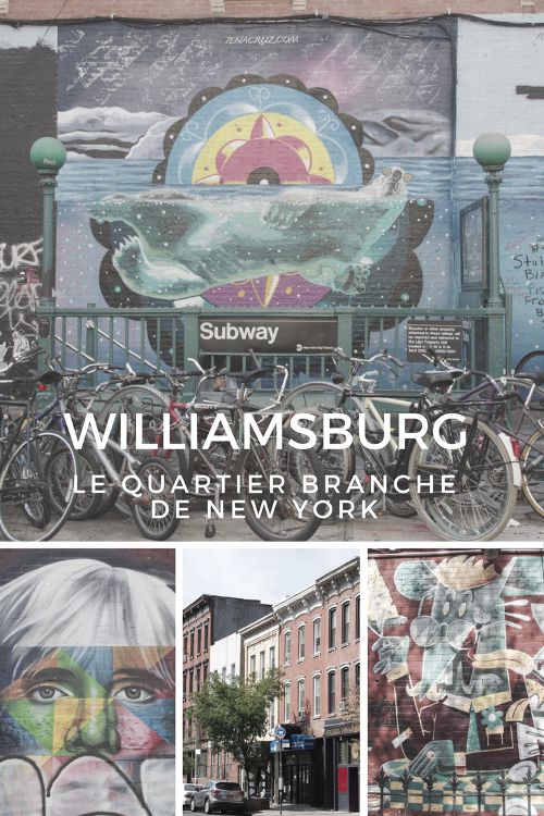 Visite de Williamsburg, le quartier branché et hipster de New York. Paradis du Street art et des friperies