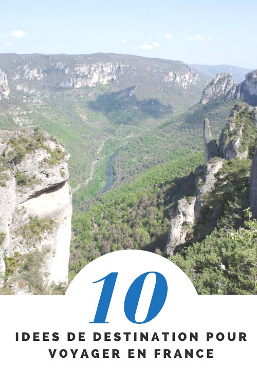 10 idées de destination pour découvrir la France