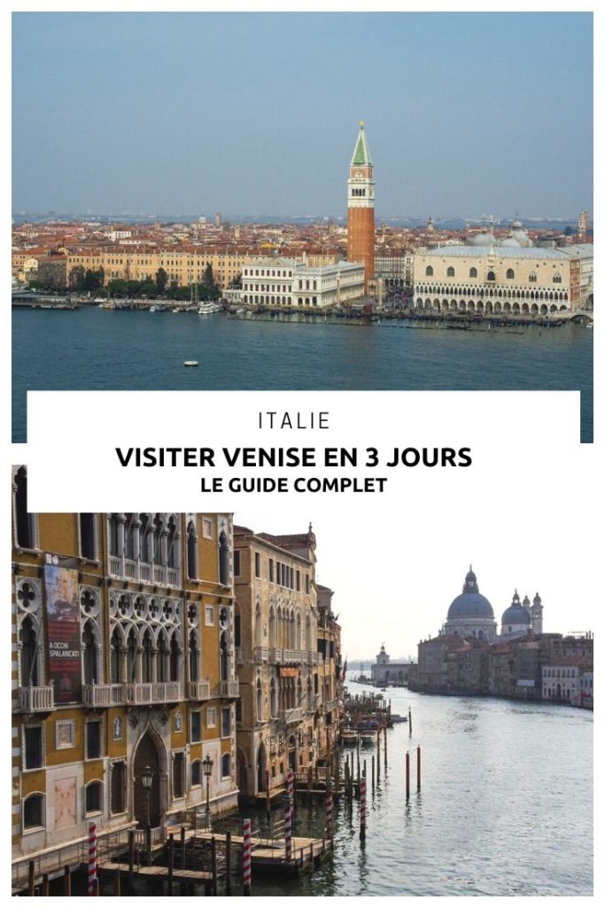Que faire et que visiter Venise en 3 jours : découvrir les incontournables : place saint Marc, basilique, Palais des Doges ainsi que les îles de Burano et Murano
