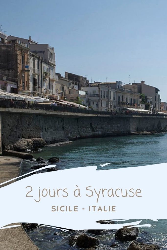 Que voir et que visiter à Syracuse en 2 jours ? Le centre ville baroque Ortygie, Néapolis et le parc archéologique - Sicile - Italie