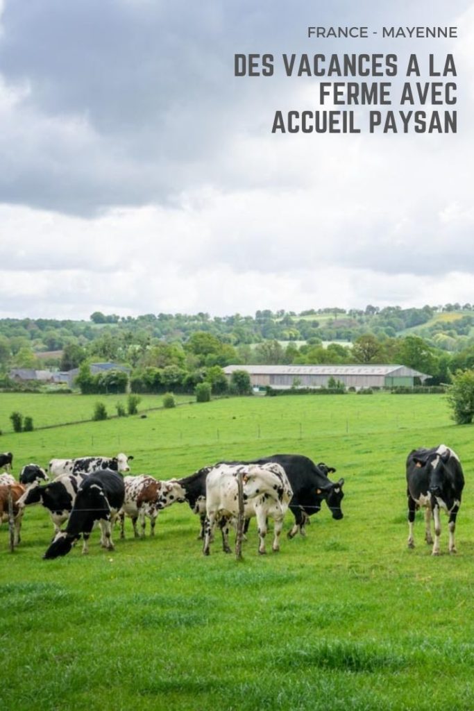 Des vacances à la ferme en Mayenne avec Accueil Paysan : slowtravel, randonnée et rencontres