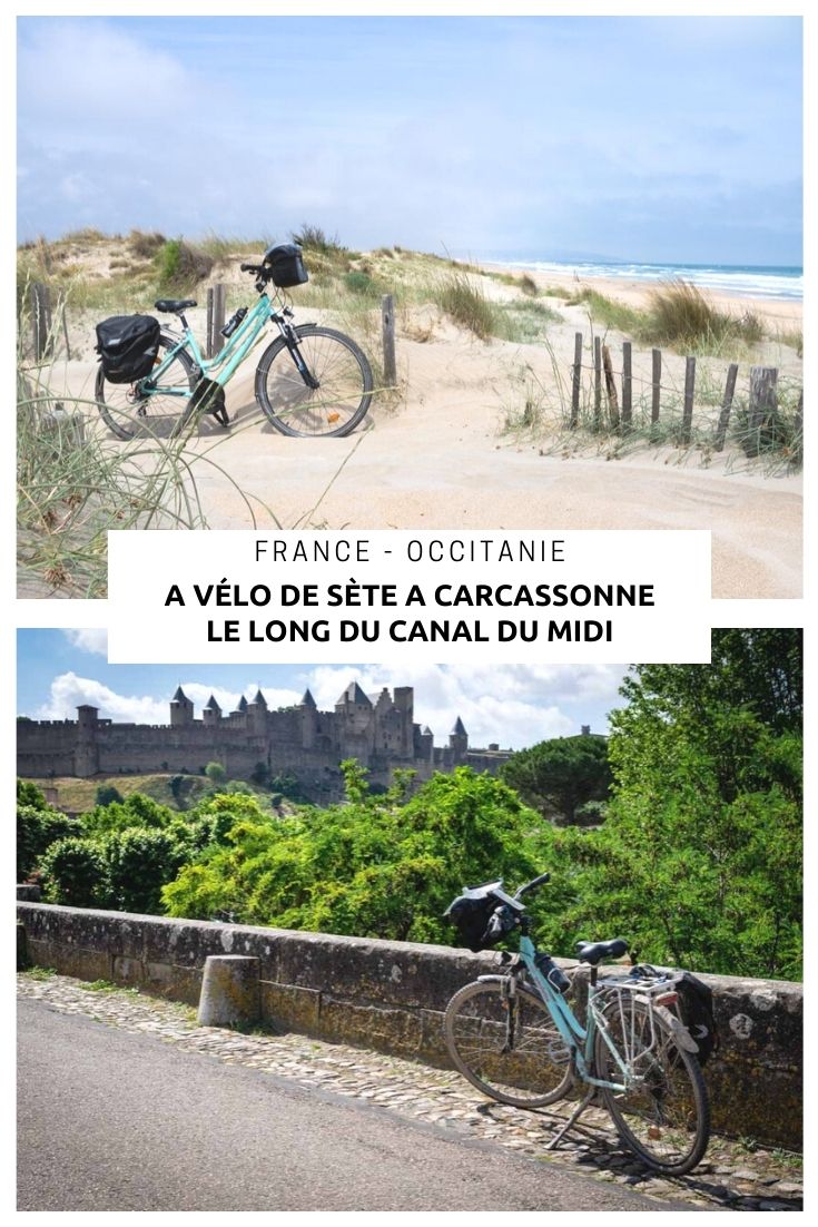 Le Canal des Deux Mers à Vélo : de Sète à Carcassonne en suivant le Canal du Midi