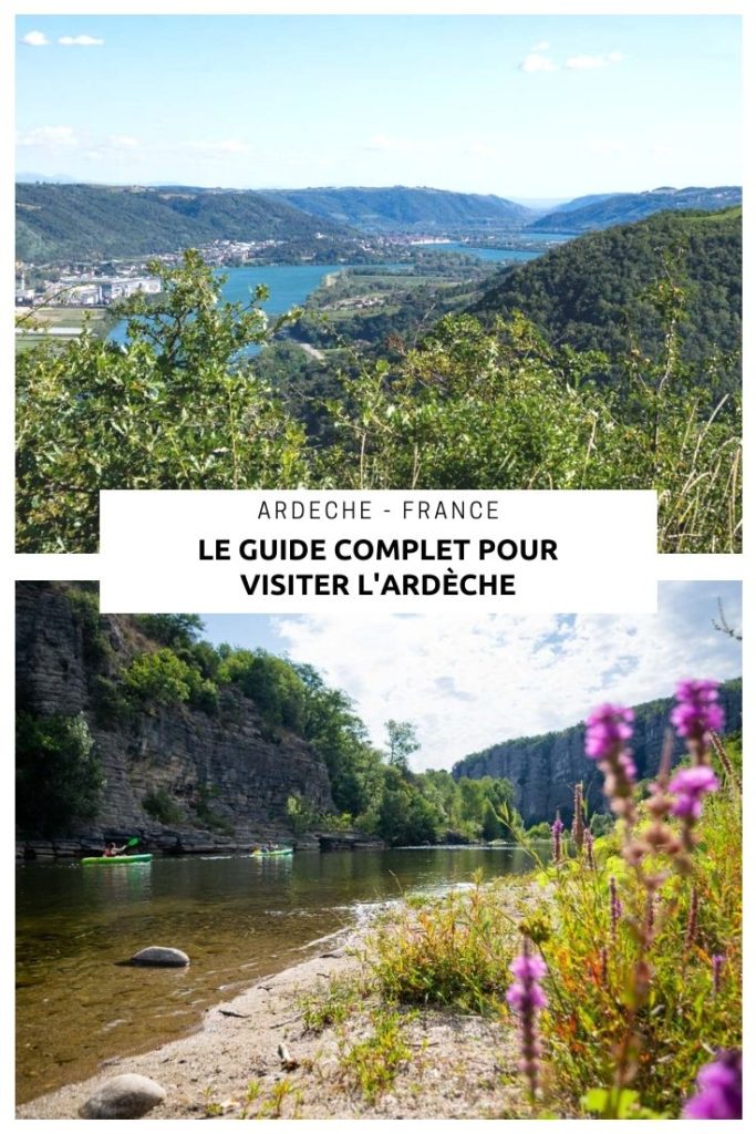 Que faire en Ardèche ? Le guide complet des choses à faire et à voir en Ardèche