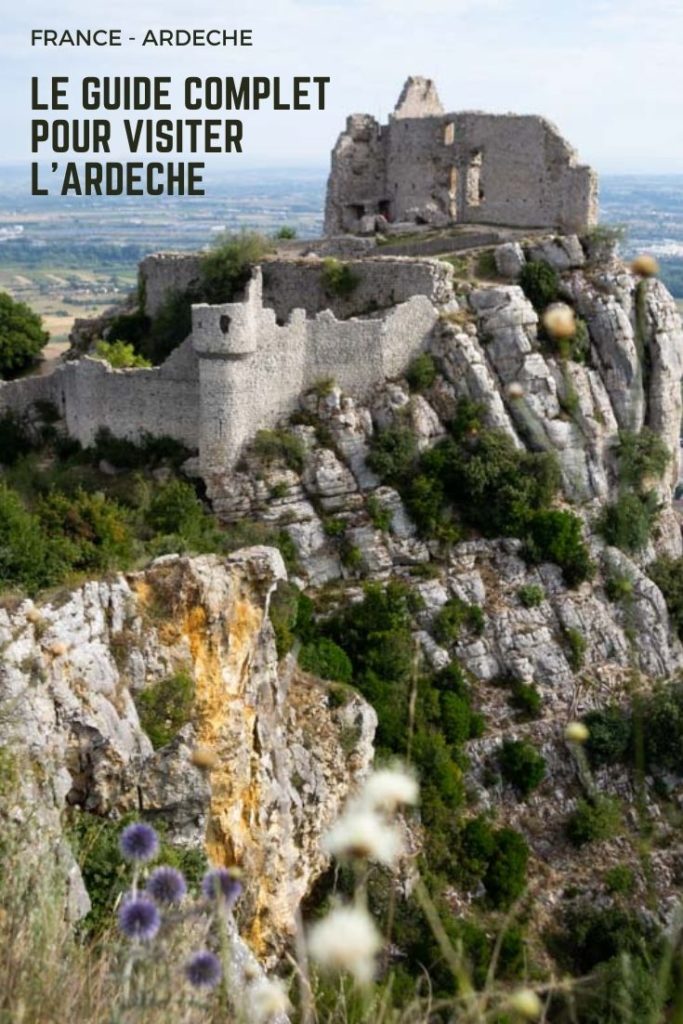Que visiter en Ardèche ? Le guide complet des choses à faire et à voir en Ardèche
