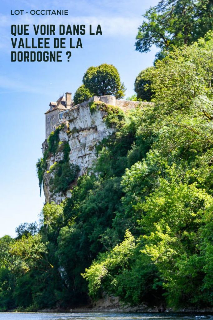 Que voir dans la Vallée de la Dordogne dans le département du Lot autour de Rocamadour et du Gouffre de Padirac. Découvrez la région des Causses du Quercy