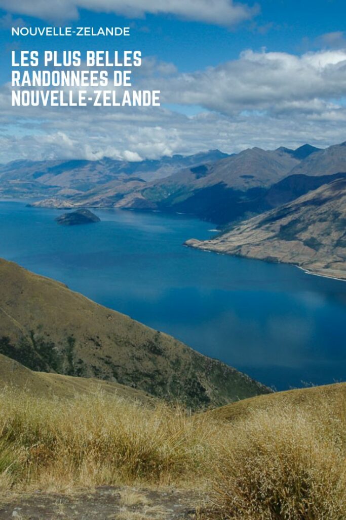 Les Plus belles randonnées à faire en Nouvelle Zélande sur l'île du Nord et l'île du Sud : Hooker Valley Track, Isthmus Peak, le pinacle de Corromandel...