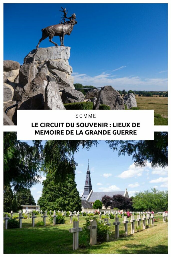 Tourisme de Mémoire dans la Somme : le circuit du Souvenir - champ de bataille et tourisme de mémoire de la Grande Guerre entre Péronne et Albert au Nord d'Amiens