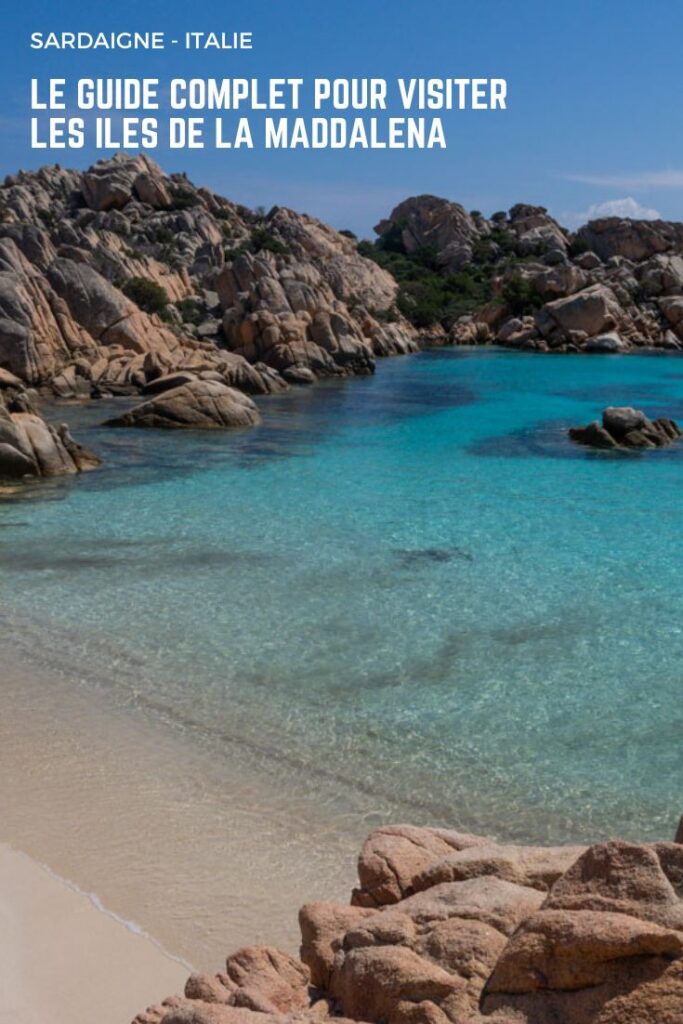 Le guide complet pour visiter l'archipel de la Maddalena au Nord de la Sardaigne avec les plus belles plages et les plus belles criques à découvrir.