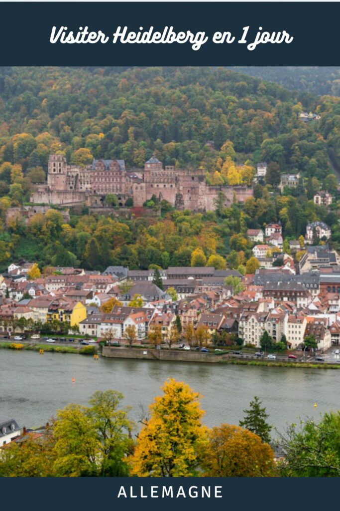 le guide complet pour visiter Heidelberg en 1 journée : les ruines du chateau, le centre historique et le chemin des philosophes