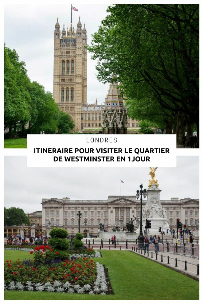 Itinéraire pour visiter le Quartier de Westminster en 1 jour