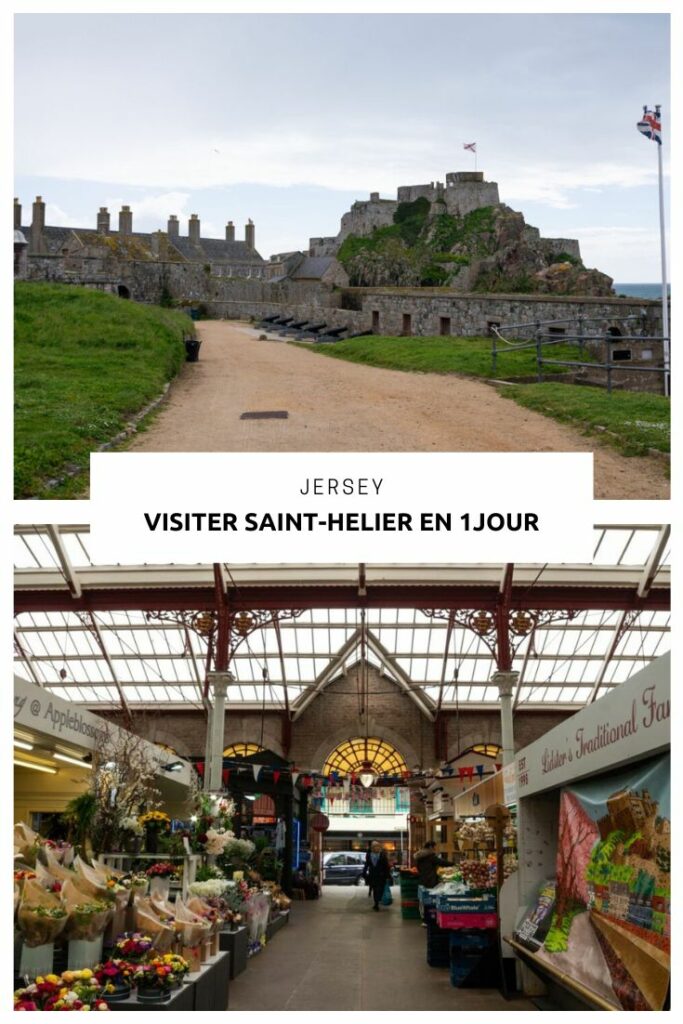 Le city-guide complet pour visiter Saint-Helier, la capitale de Jersey, en 1 jour