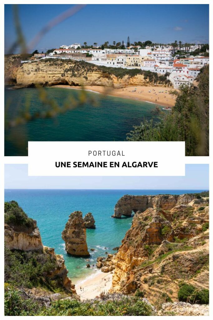 Itinéraire pour visiter l'Algarve, la cote sud du Portugal en une semaine