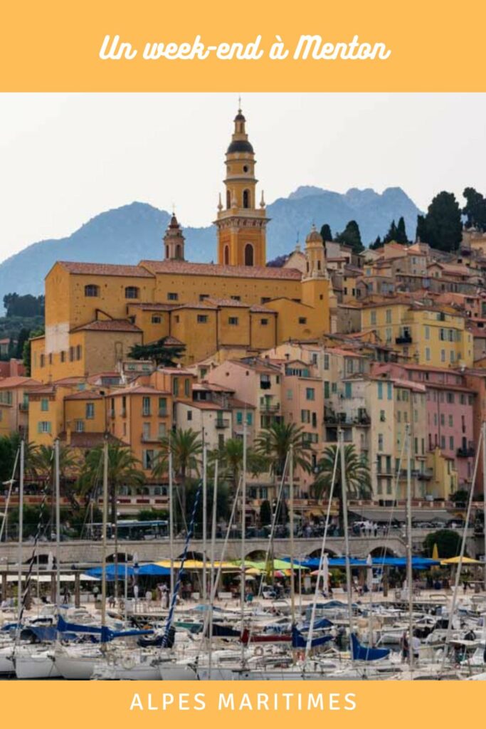 que faire à Menton en un week-end ? Guide complet et bonnes adresses